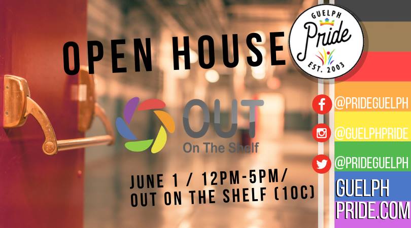 QueerEvents.ca - Guelph  pride event listing -  Out on the Shelf Open house